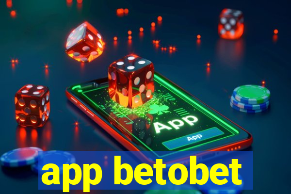 app betobet