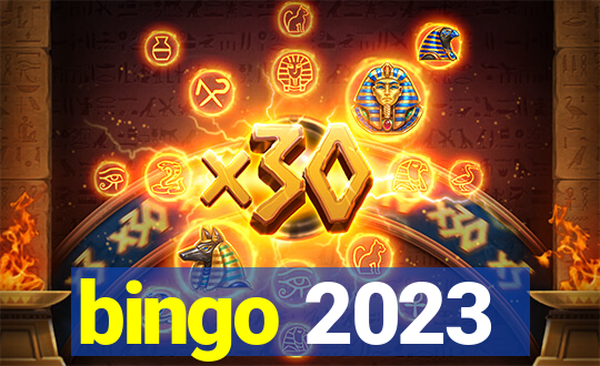 bingo 2023