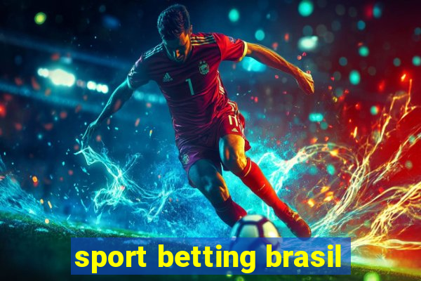 sport betting brasil