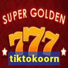 tiktokoorn