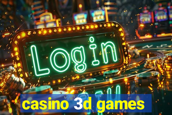 casino 3d games