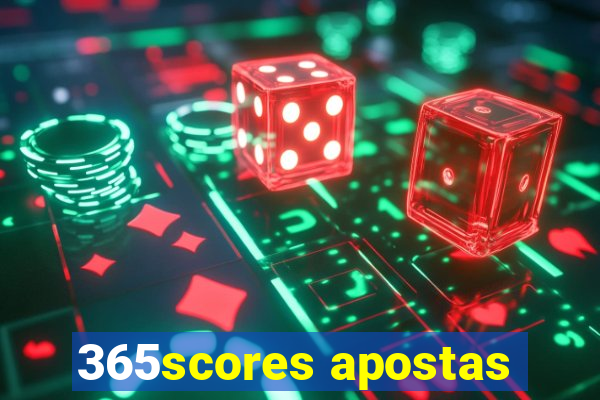 365scores apostas