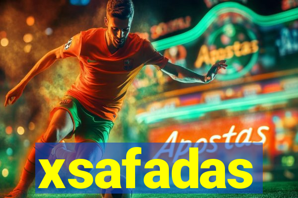 xsafadas