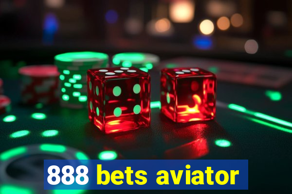 888 bets aviator