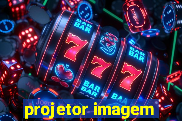 projetor imagem