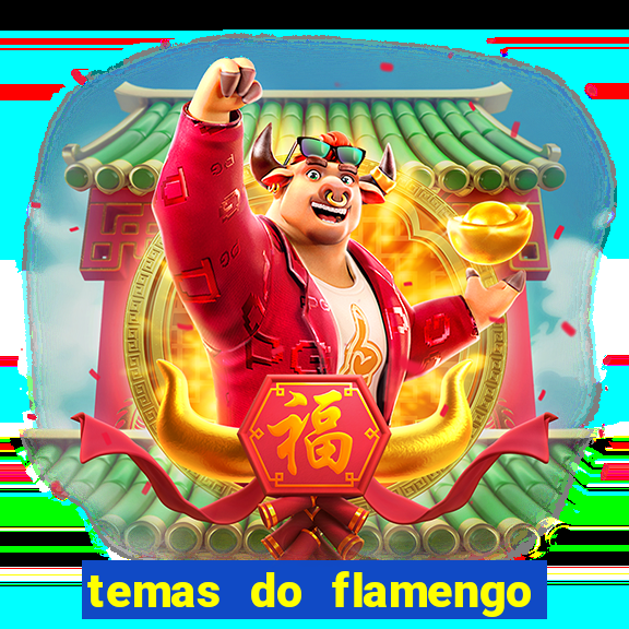 temas do flamengo para celular