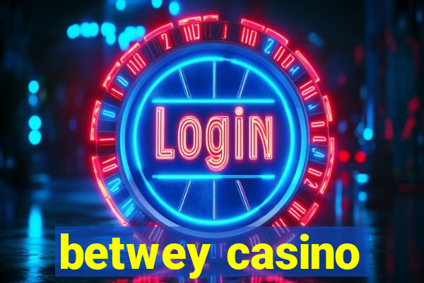 betwey casino