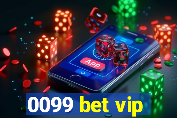 0099 bet vip