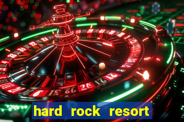 hard rock resort and casino punta cana