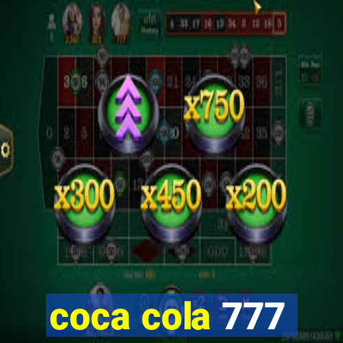 coca cola 777