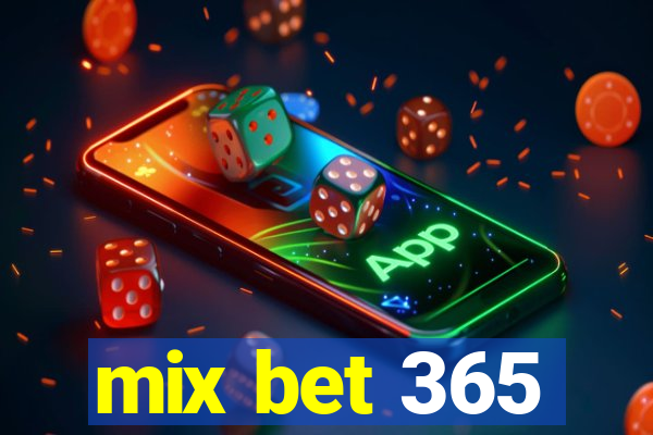 mix bet 365