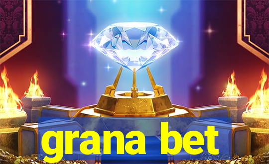 grana bet