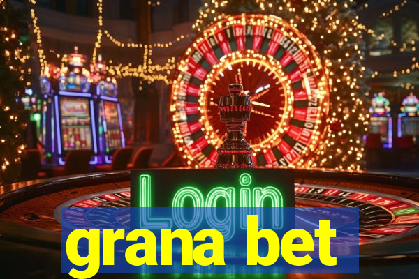 grana bet