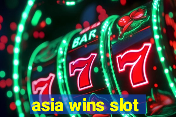 asia wins slot