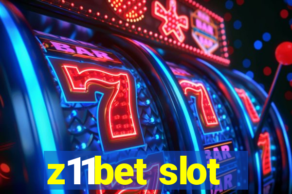 z11bet slot