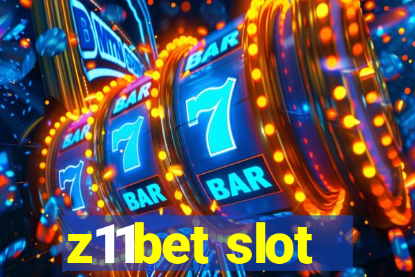 z11bet slot