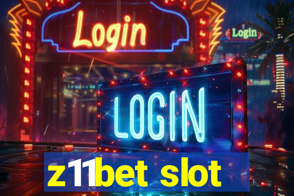 z11bet slot