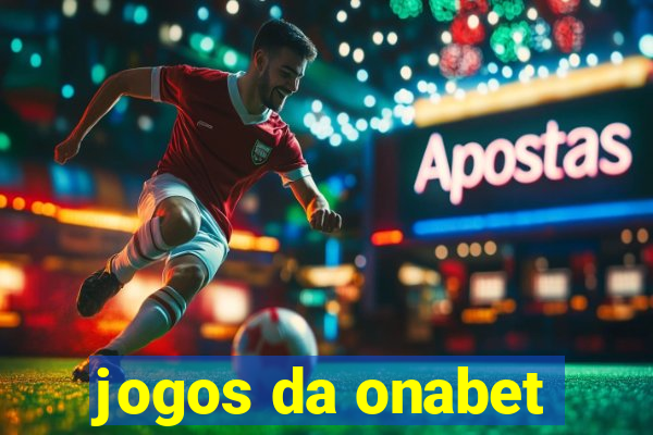 jogos da onabet