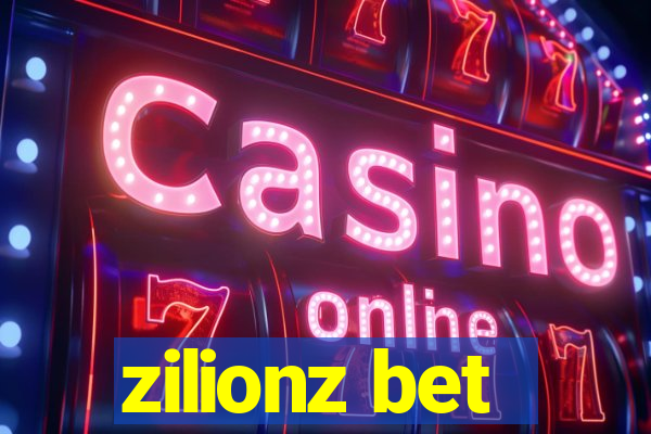 zilionz bet