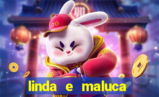 linda e maluca orochi letra