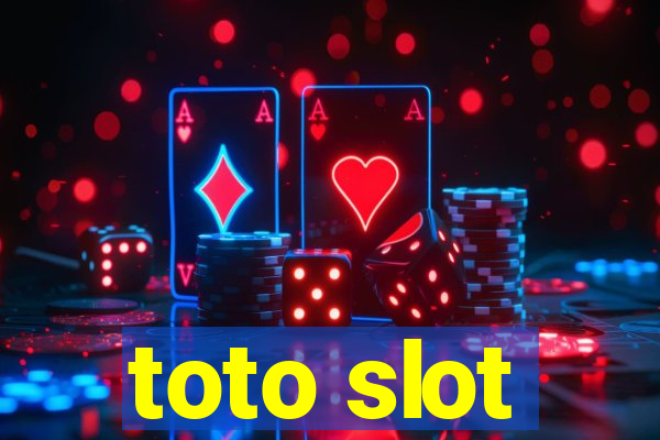 toto slot