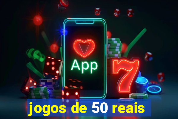 jogos de 50 reais