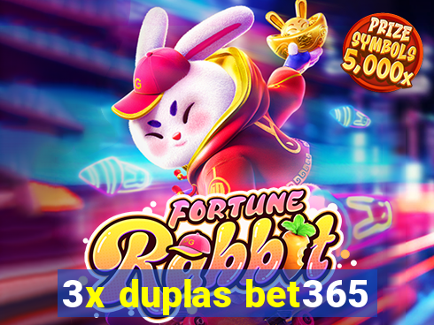 3x duplas bet365