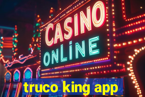 truco king app