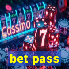 bet pass