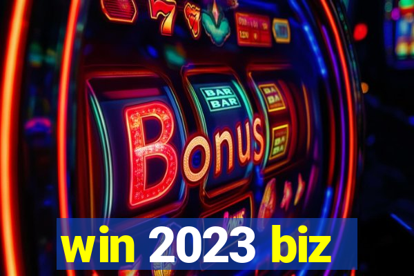 win 2023 biz