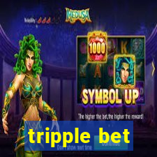 tripple bet