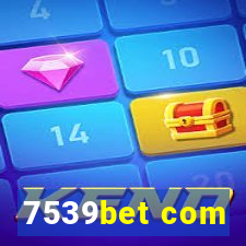 7539bet com