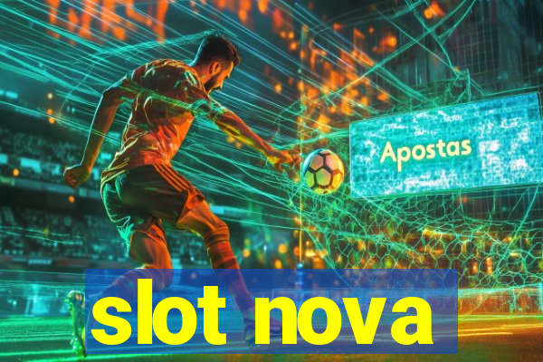 slot nova