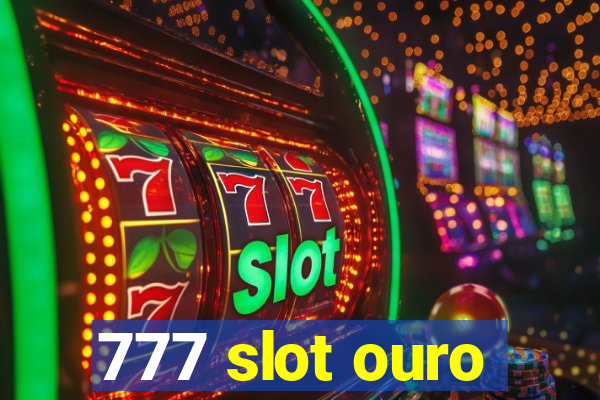 777 slot ouro