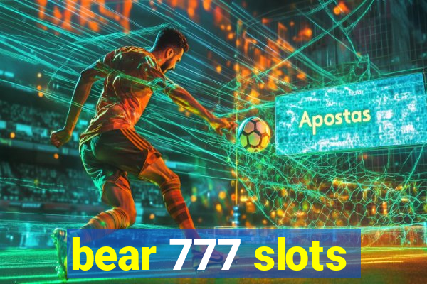 bear 777 slots