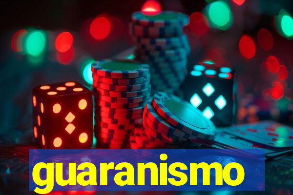 guaranismo