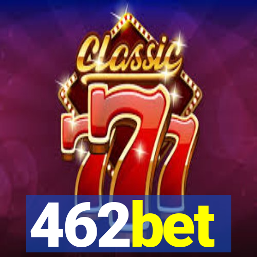 462bet