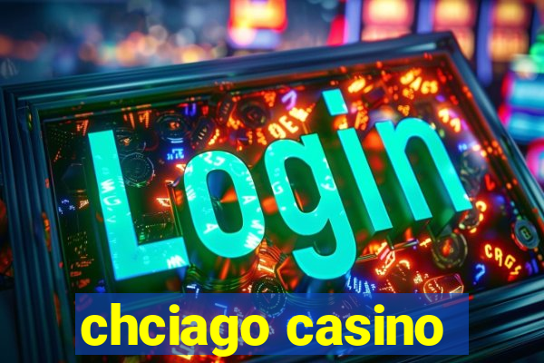 chciago casino