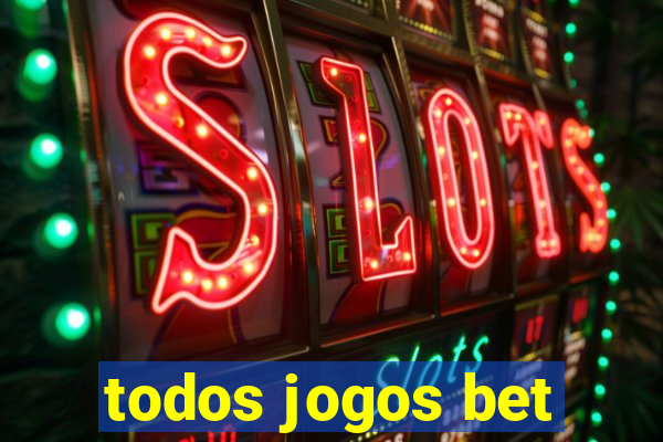 todos jogos bet