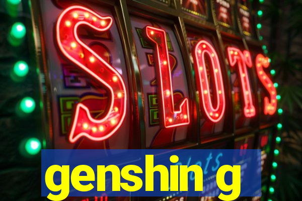 genshin g