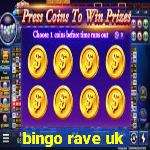 bingo rave uk