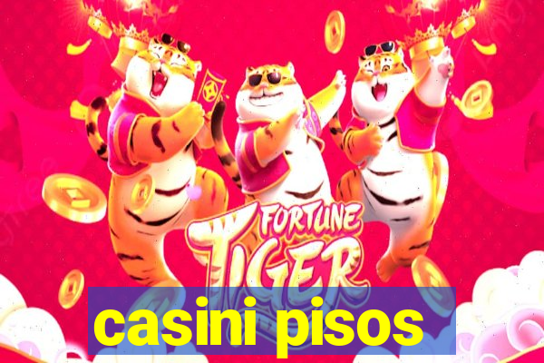 casini pisos