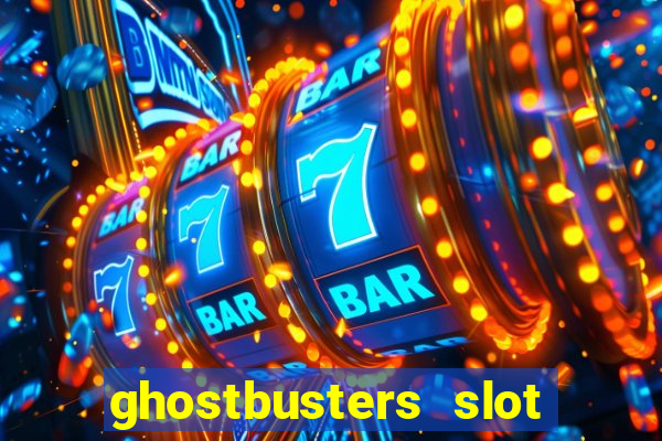 ghostbusters slot machine vegas