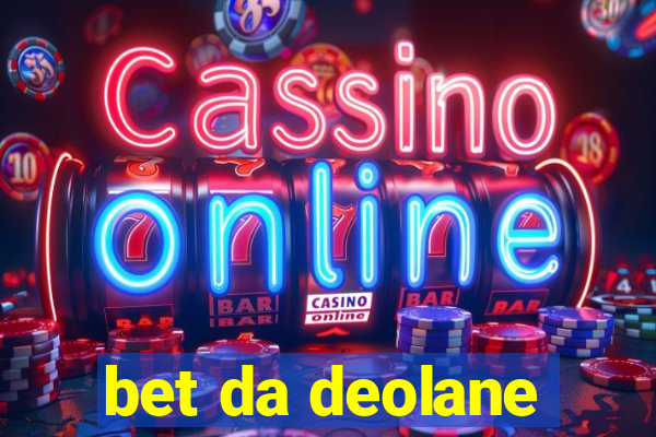 bet da deolane