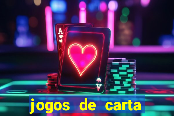 jogos de carta valendo dinheiro