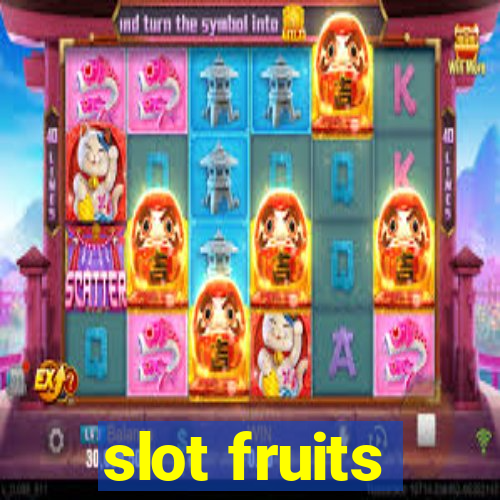 slot fruits