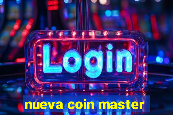 nueva coin master