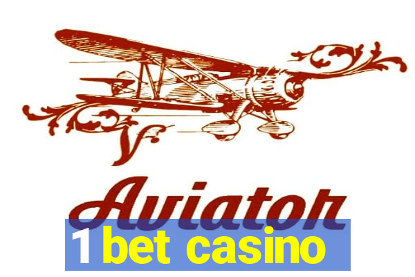 1 bet casino