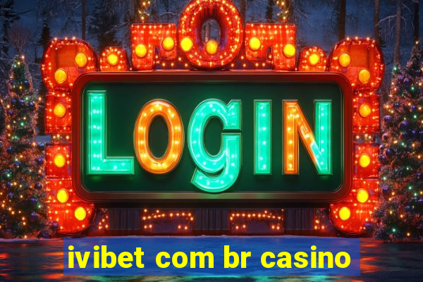 ivibet com br casino