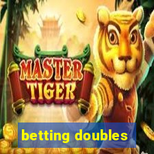 betting doubles